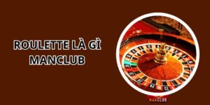 Roulette Là Gì